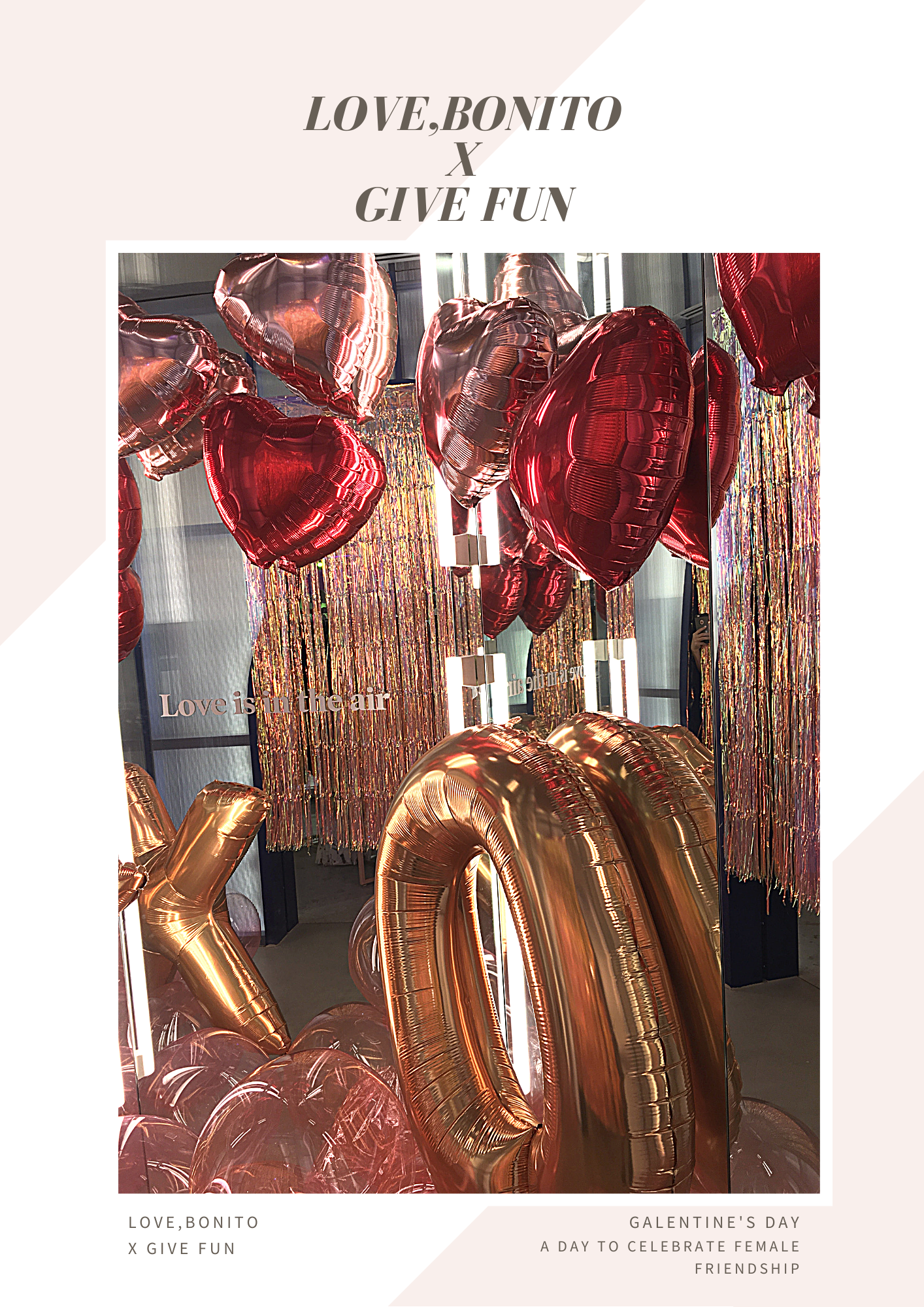Love,Bonito X Give Fun - Galentine & Valentine 2020